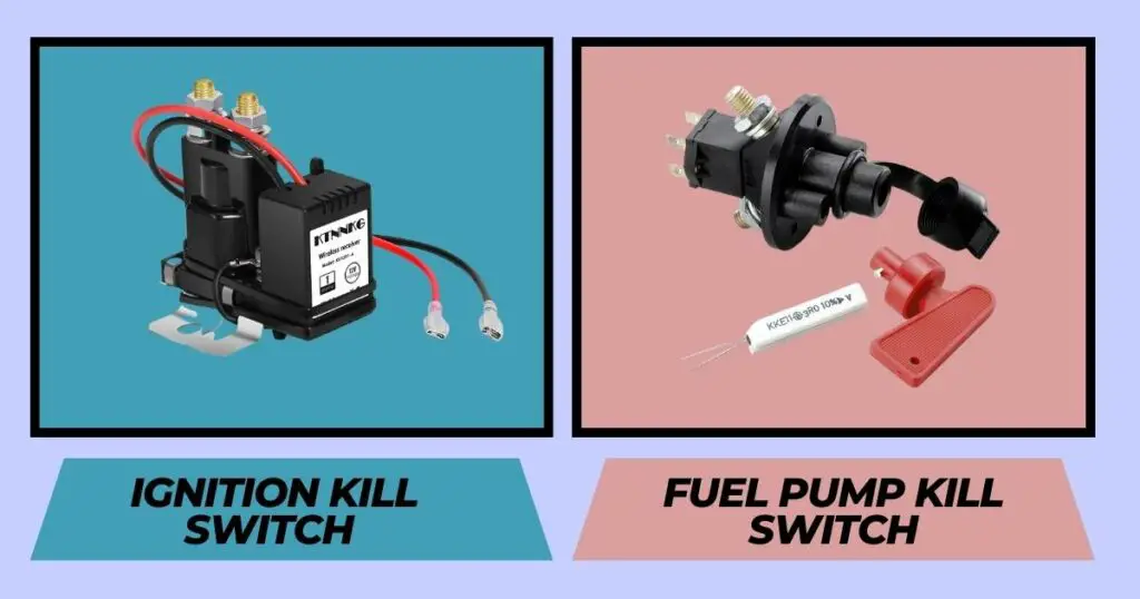 Ignition Kill Switch vs Fuel Pump Kill Switch Vehicle Safety Tips