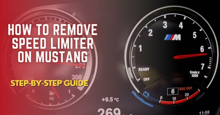 How to Remove Speed Limiter on Mustang- Step-by-Step Guide