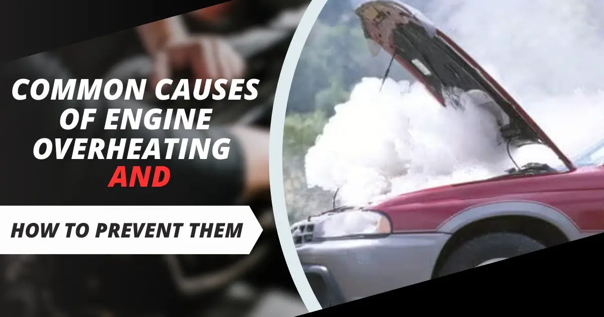 Causes of Engine Overheating