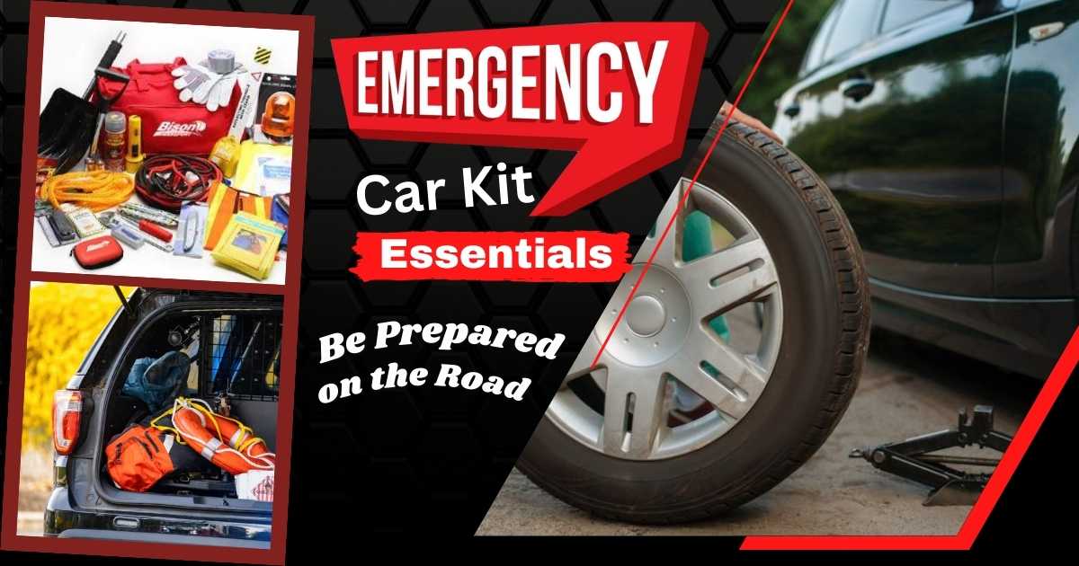 Emergency Car Kit Essentials